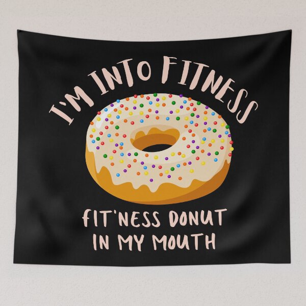 Item preview, I'm Into Fitness. Fitness This Donut In My Mouth. Illustration. Light Pink Text. designed and sold by JellyBeenzz.