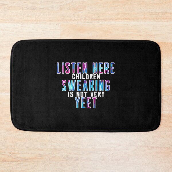 Item preview,  Listen here children swearing is not yeet designed and sold by Captain-Jackson.
