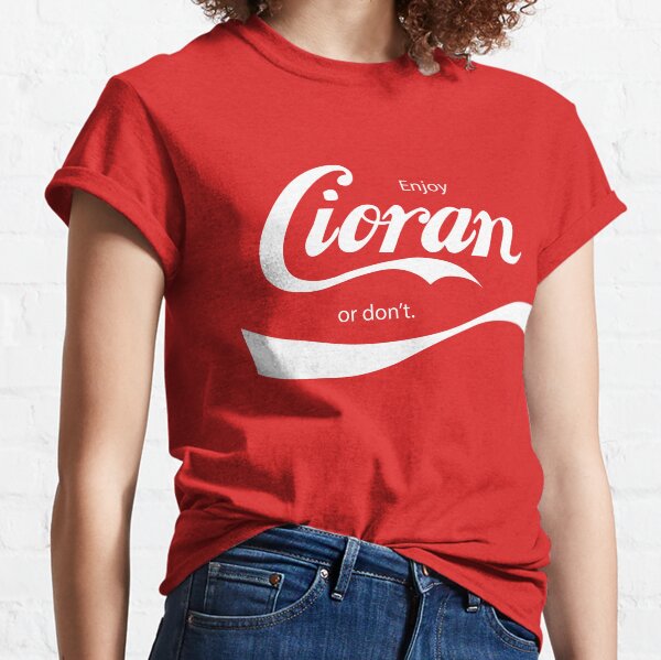 Viel Spaß mit Emil Cioran Classic T-Shirt