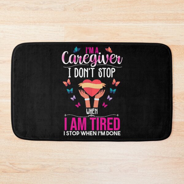 Item preview, Womens I'm A Caregiver I Don't Stop When I Am Tired Funny Caregiving Nursing designed and sold by WhiteTears.
