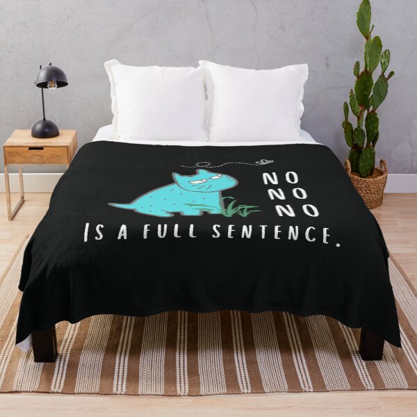 Item preview, NO is a full sentence designed and sold by Summers Cool.