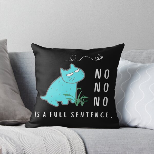Item preview, NO is a full sentence designed and sold by Summers Cool.