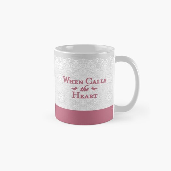 when calls the heart Classic Mug