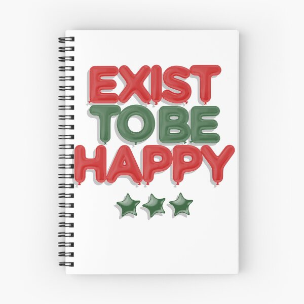 Item preview, Exist to be happy designed and sold by darikamc.