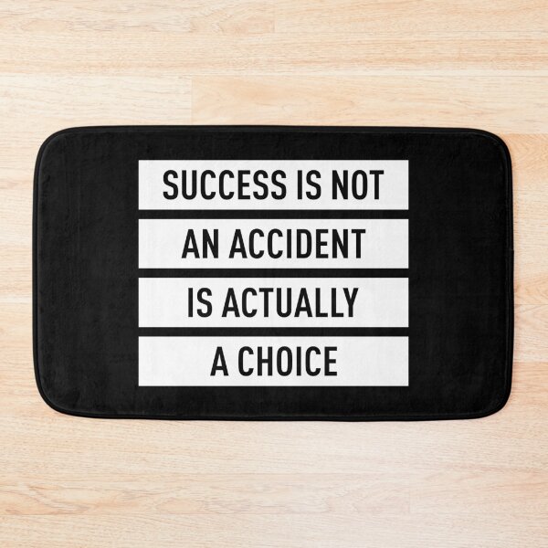 Item preview, Sucess Is Not An Accident Is Actually A Choice (White) designed and sold by FilipeFerreira.