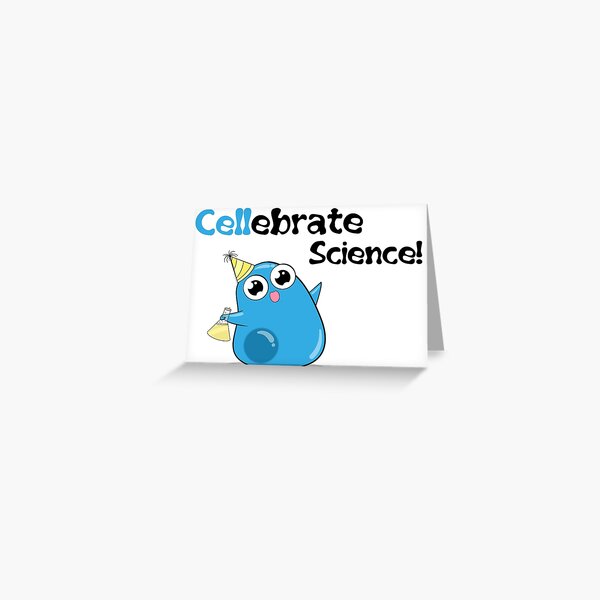 Cellebrate Science! Greeting Card