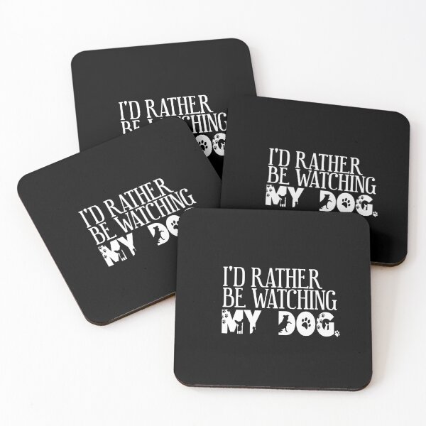 Item preview, I'd  Rather Be Watching My Dog.  White Print Snarky  designed and sold by luvmhykdesigns.