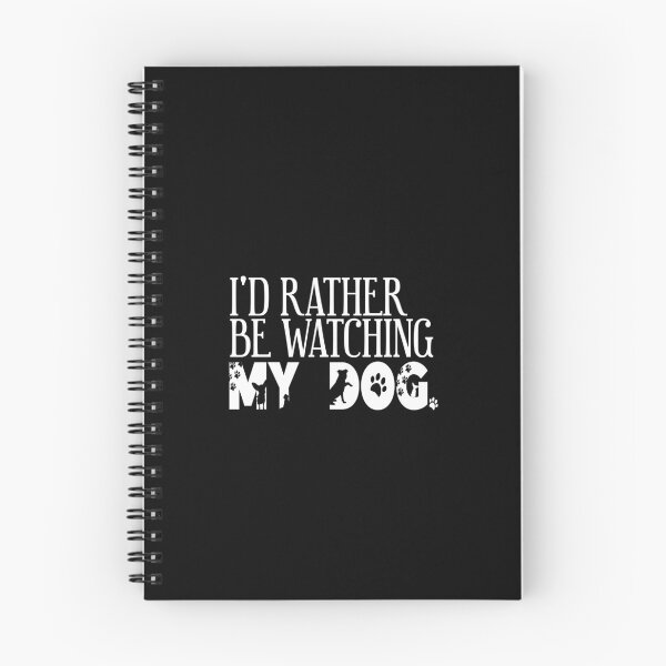 Item preview, I'd  Rather Be Watching My Dog.  White Print Snarky  designed and sold by luvmhykdesigns.