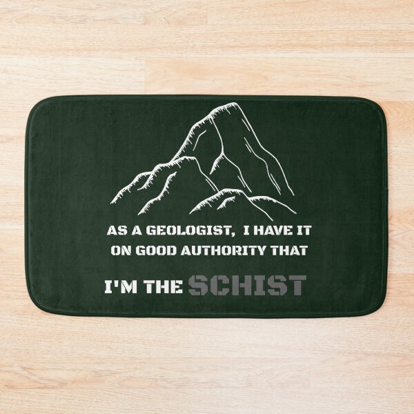 Item preview, Funny Geology Schist pun (I'm the schist) designed and sold by TheGeoShop.