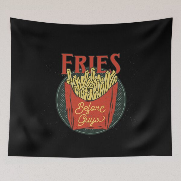 Item preview, Fries Before Guys, Funny Gift designed and sold by ozumdesigns.