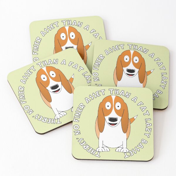 Item preview, There's No Finer Asset Than A Fat Lazy Basset designed and sold by Bugs-Boutique.