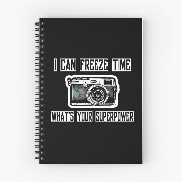 Item preview, Photography, I Can Freeze Time What's Your Superpower, Funny Quote For Photographers.. designed and sold by PrettyAmazing.