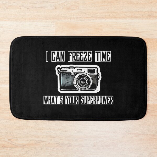 Item preview, Photography, I Can Freeze Time What's Your Superpower, Funny Quote For Photographers.. designed and sold by PrettyAmazing.
