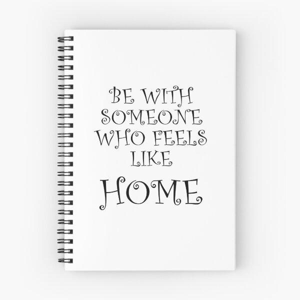 Item preview, Be With Someone Who Feels Like Home designed and sold by SirajDecors.
