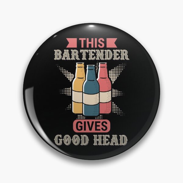 Item preview, This Bartender Gives Good Head Funny Bartending Cocktail designed and sold by tomtomd.