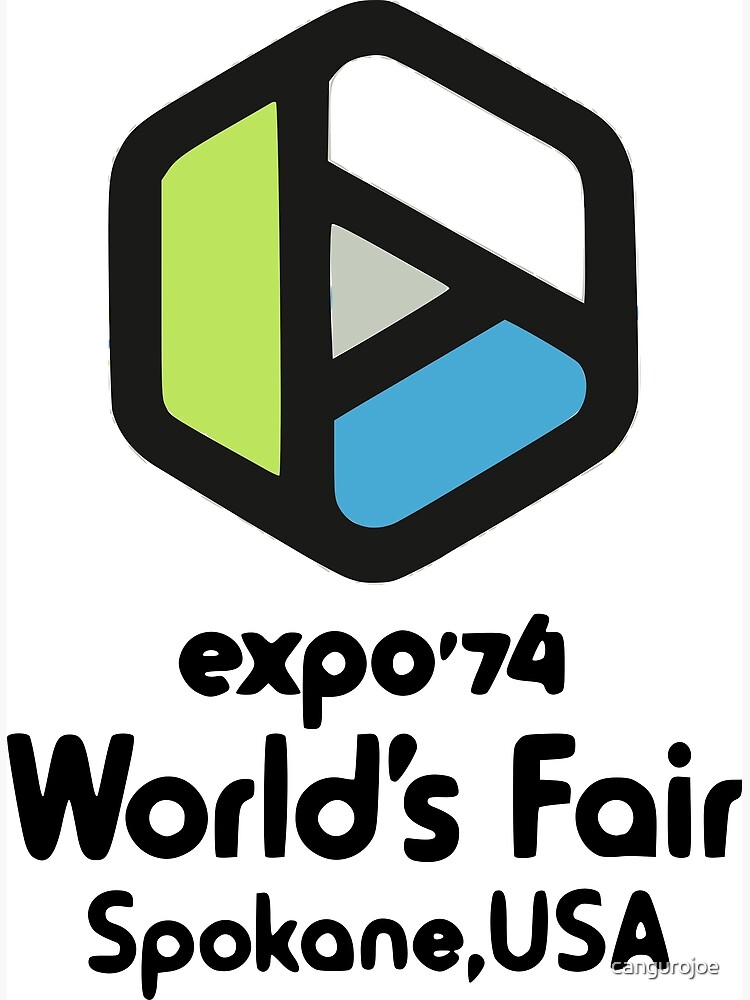 "spokane world's fair expo 74" Poster by cangurojoe Redbubble