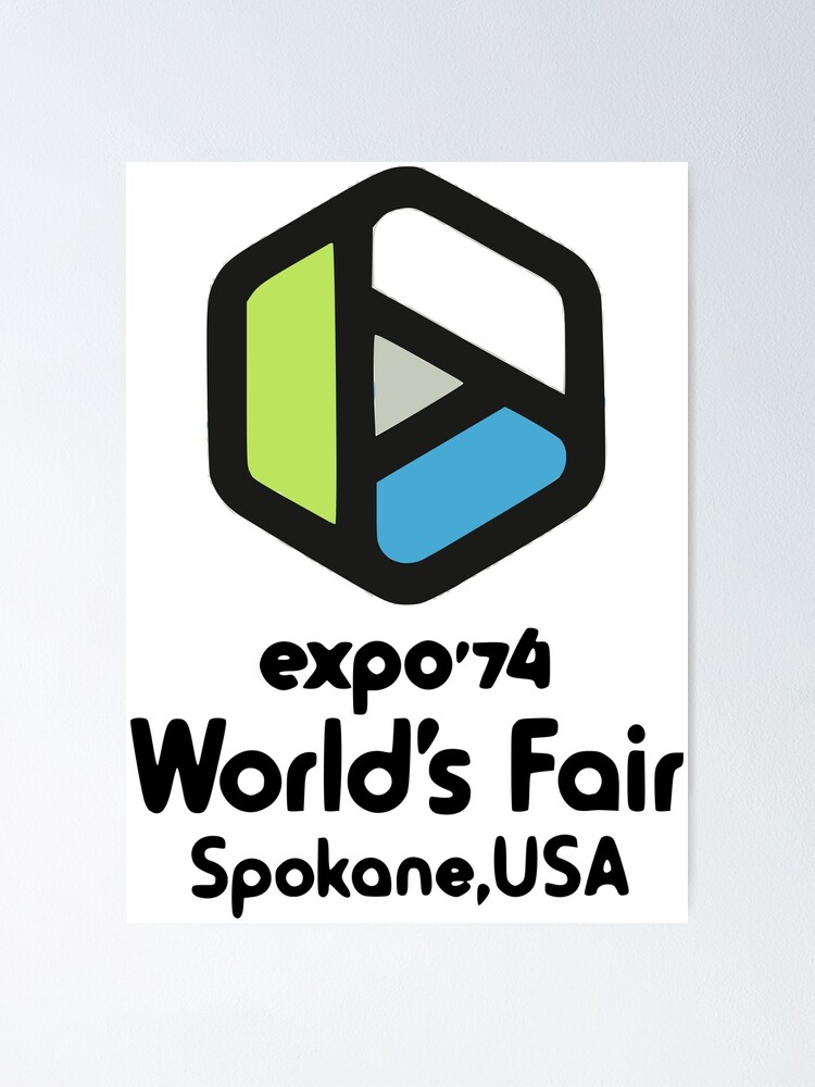 "spokane world's fair expo 74" Poster by cangurojoe Redbubble