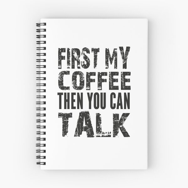 Item preview, First My Coffee Then You Can Talk shirt designed and sold by bigfamilytee.