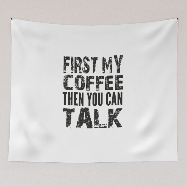 Item preview, First My Coffee Then You Can Talk shirt designed and sold by bigfamilytee.