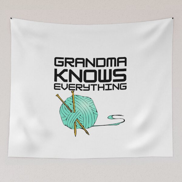 Item preview, GRANDMA KNOWS EVERYTHING designed and sold by wildwhimsical.