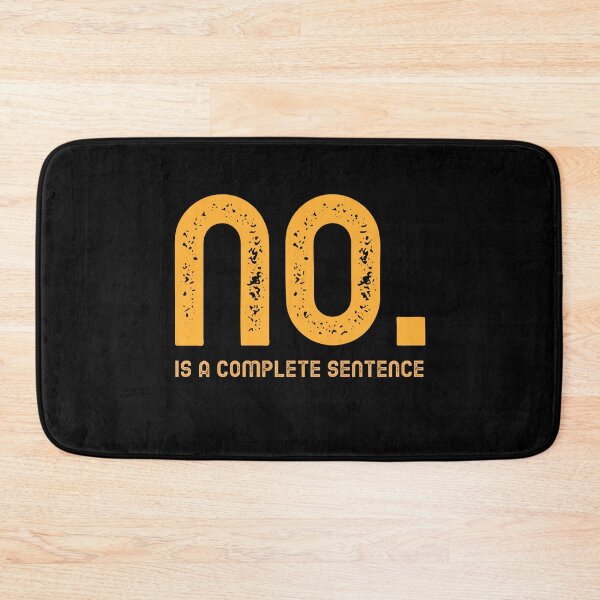 Item preview, No Is A Full Sentence designed and sold by tsanwo.