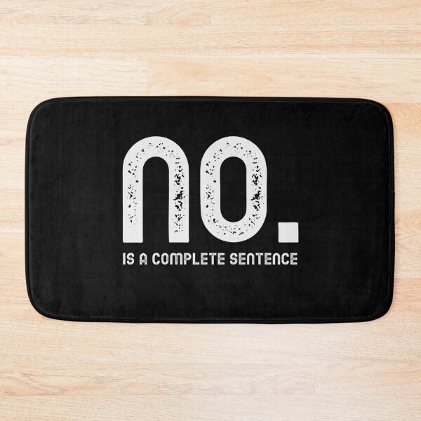 Item preview, No Is A Full Sentence designed and sold by tsanwo.
