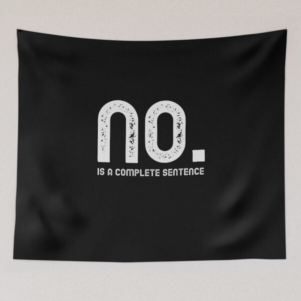 Item preview, No Is A Full Sentence designed and sold by tsanwo.