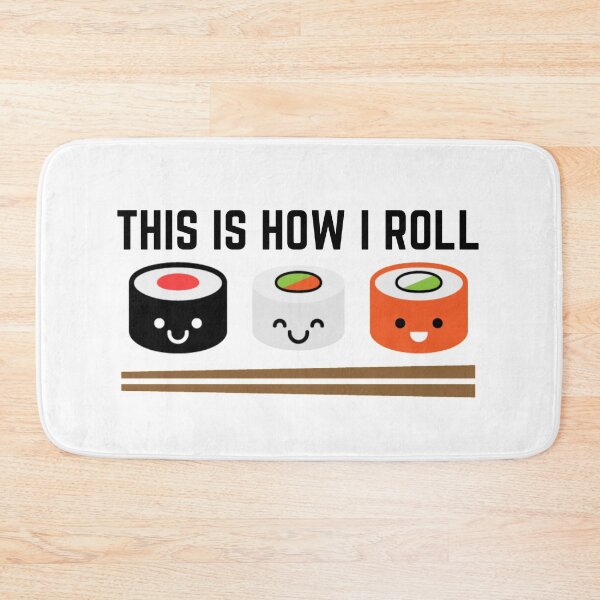 Item preview, This Is How I Roll | Sushi designed and sold by KarolinaPaz.