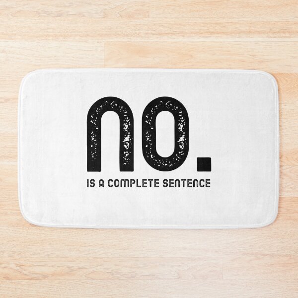 Item preview, No Is A Full Sentence designed and sold by tsanwo.