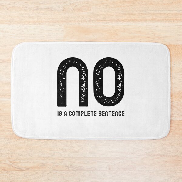 Item preview, No Is A Full Sentence designed and sold by tsanwo.