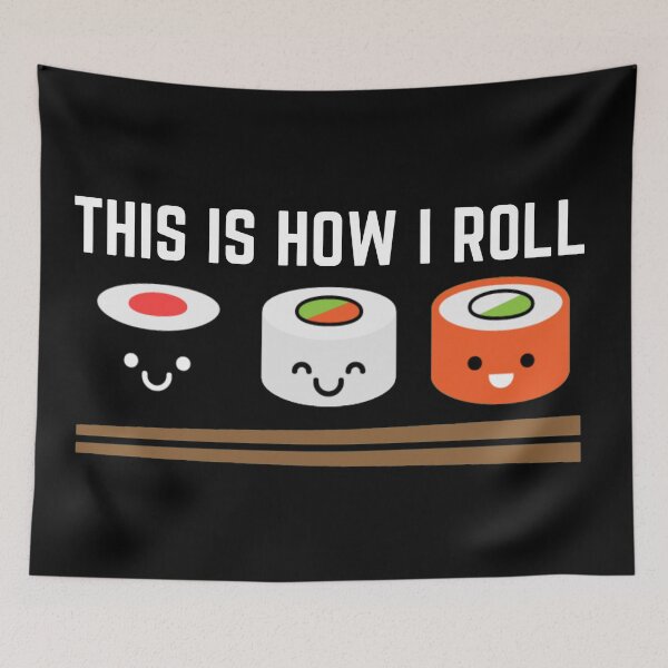 Item preview, This Is How I Roll designed and sold by KarolinaPaz.
