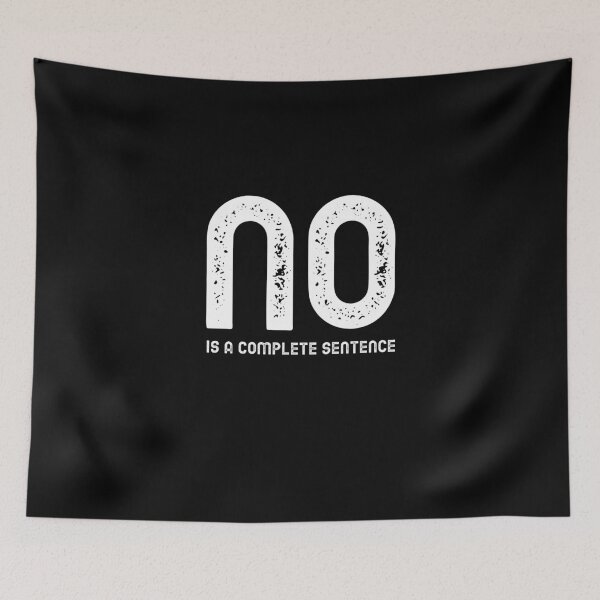 Item preview, No Is A Full Sentence designed and sold by tsanwo.