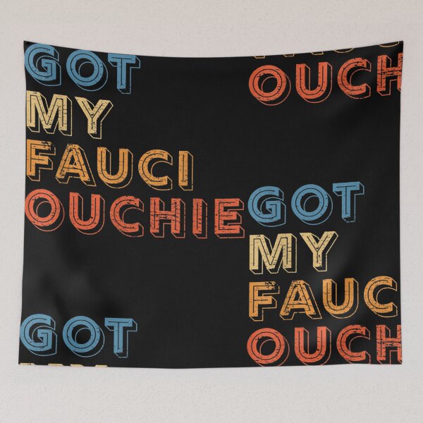 Item preview, I Got My Fauci Ouchie Dr Fauci Vaccine I Got designed and sold by Kingpoew.