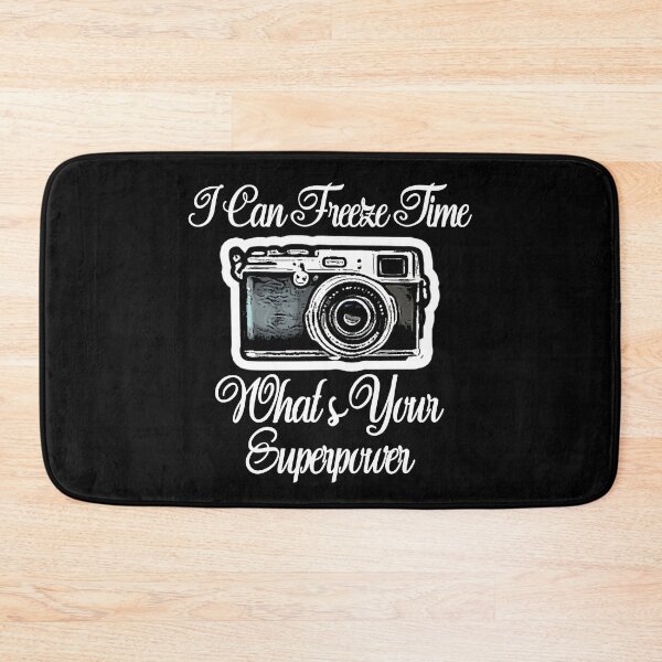 Item preview, Photography, I Can Freeze Time What's Your Superpower, Funny Saying Gift For Photographers. designed and sold by PrettyAmazing.