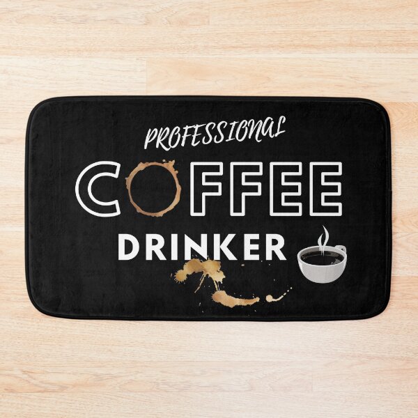 Item preview, Professional Coffee Drinker designed and sold by Brimwood.
