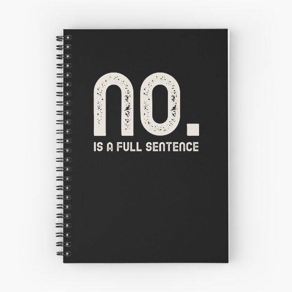 Item preview, No Is A Full Sentence designed and sold by tsanwo.