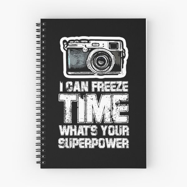 Item preview, Photography, I Can Freeze Time What's Your Superpower, Funny Photography Gift Idea. designed and sold by PrettyAmazing.