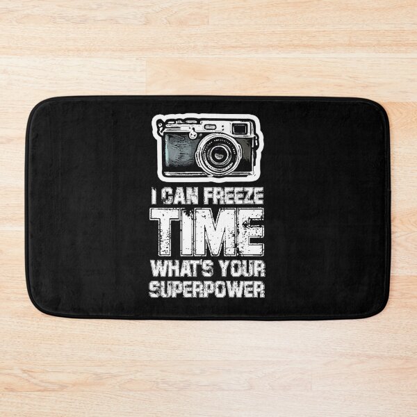 Item preview, Photography, I Can Freeze Time What's Your Superpower, Funny Photography Gift Idea. designed and sold by PrettyAmazing.