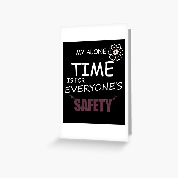 My Alone Time is for Everyone's Safety - Mini Note Cards – Annie's