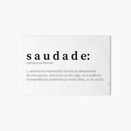 Brazilian word Saudade