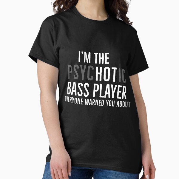 Artikel-Vorschau von Ich bin der psychotische Bassist, vor dem dich jeder gewarnt hat, designt und verkauft von Luna1Shop.