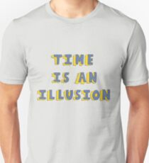 Time Is An Illusion #2 Unisex T-Shirt