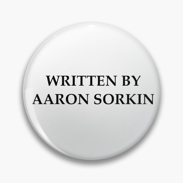 Item preview, Written by Aaron Sorkin designed and sold by tlee322.
