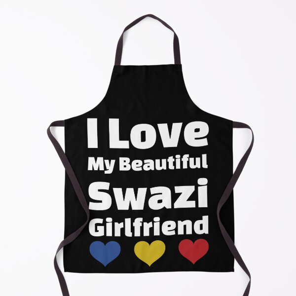 Item preview, I Love My Beautiful Swazi Girlfriend - Eswatini (Swaziland) Girlfriend designed and sold by DiceNLDesigns.
