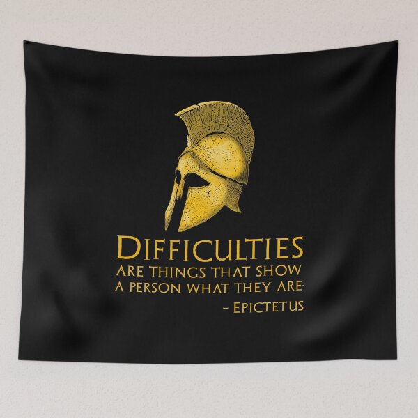 Item preview, Difficulties are things that show a person what they are. - Epictetus designed and sold by Styrman.