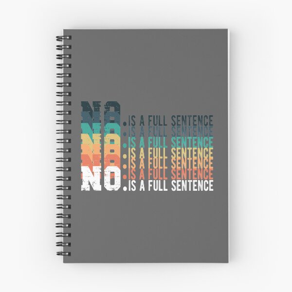 Item preview, No Is A Full Sentence designed and sold by samah82.
