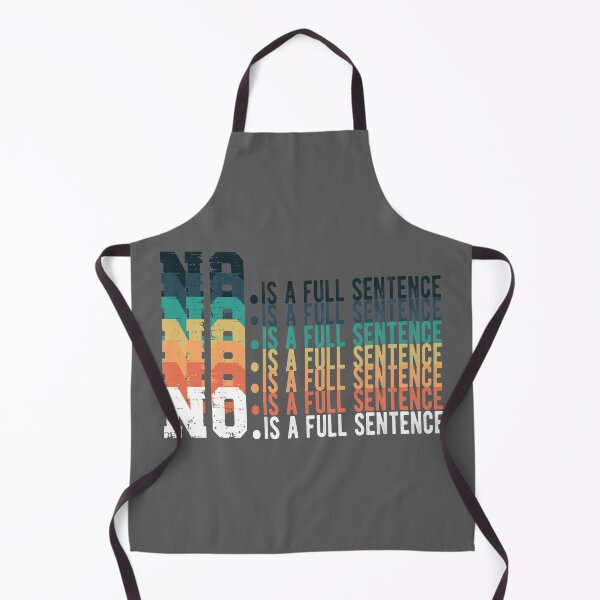 Item preview, No Is A Full Sentence designed and sold by samah82.