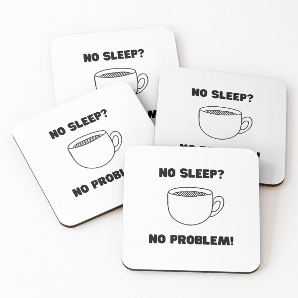 Item preview, No Sleep? No Problem! Coffee! designed and sold by KarebearsTees.
