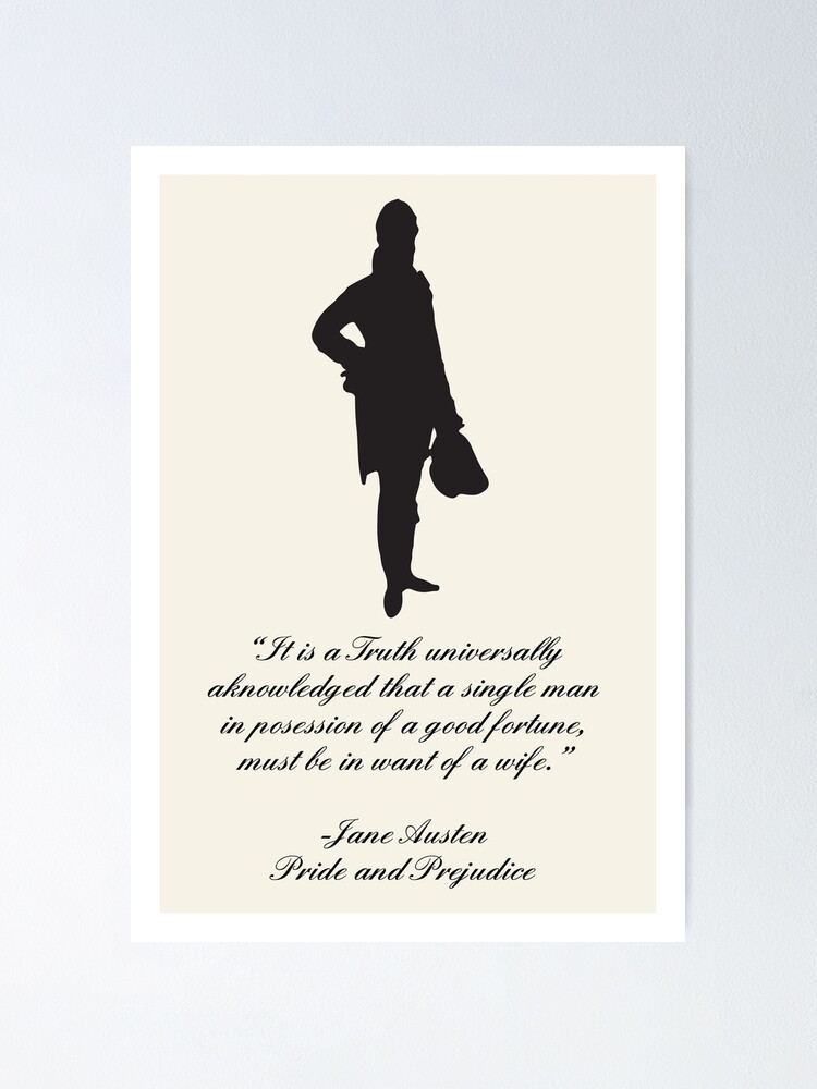 Pride And Prejudice Opening Quote Artwork Design Poster By Marioyama Redbubble