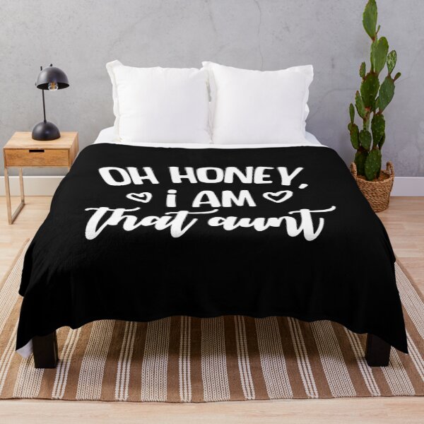 Item preview, Oh Honey I Am That Aunt - Funny Aunt designed and sold by ohmier.